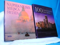 NAJPIĘKNIEJSZE MIEJSCA ŚWIATA 100 NAJPIĘKNIEJSZYCH MIAST stan BDB- x 2