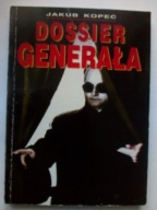 Jakub Kopeć Dossier Generała