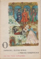 O Zapiecku złotej rybce i pięknej księżniczce