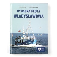 Rybacka flota Władysławowa Bohdan Huras, Franciszek Necel