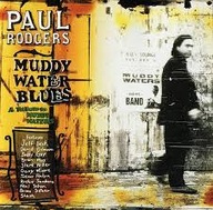 PAUL RODGERS Muddy Waters Blues CD 1993 J.Beck, D.Gilmour, B.May,Slash