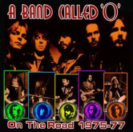A BAND CALLED "O" On the Road 1975-77 CD 70's rock/soft rock