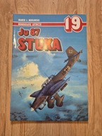 JU 87 STUKA (MONOGRAFIE LOTNICZE, NR 19) MAREK J. MURAWSKI UNIKAT!!!