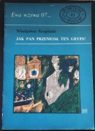 Ewa wzywa 07... W Krupiński Jak pan przeniósł ten gryps Nr 82