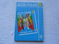JĘZYK POLSKI 5 PRZEWODNIK DLA NAUCZYCIELA