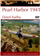Pearl Harbor 1941 Dzień Hańby Wielkie Bitwy II Wojny + DVD NOWE POEKSPOZYCY