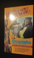 Prawo dla obywatela Drogówka Kozioł, Łukasz Ziaja