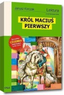 KRÓL MACIUŚ PIERWSZY Z OPRACOWANIEM KORCZAK