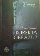 Korekta Obrazu ? Refleksje Dalej jest noc Domański