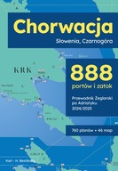 Przewodnik Żeglarski po Adriatyku, Chorwacja 888 portów i zatok 2024/2025