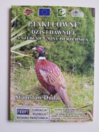 Ptaki łowne dziś i dawniej na terenie gminy Pierzchnica , DUDA