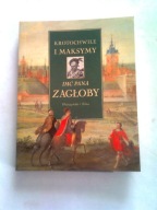 KROTOCHWILE I MAKSYMY IMĆ PANA ZAGŁOBY