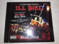 Ill Bill - Black Metal USA!!! FOLIA!!!