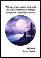 A2 PLAKAT "CYTATY Z KSIĄŻEK" PAULO COELHO ALCHEMIK I KIEDY CZEGOŚ GORĄCO...
