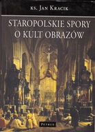 Staropolskie spory o kult obrazów Jan Kracik
