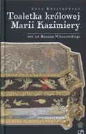 Toaletka królowej Marii Kazimiery