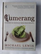 Bumerang - podróże do nowego trzeciego świata Michael Lewis