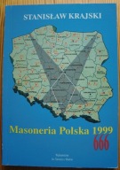 Stanisław Krajski MASONERIA POLSKA 1999 historia