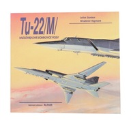 TU-22/M/ naddźwiękowe bombowce Rosji J.Gordon
