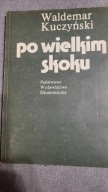 Po wielkim skoku Waldemar Kuczyński