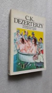 C.K. DEZERTERZY - Kazimierz Sejda (1987)