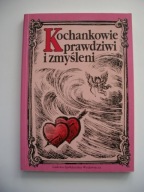 KOCHANKOWIE PRAWDZIWI I ZMYŚLENI - Roman Szałas