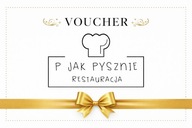 VOUCHER PODARUNKOWY o wartości 200 zł - Restauracja P Jak Pysznie
