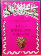 3. Pułk Strzelców Konnych Im. Hetmana Polnego Koronnego St. CZARNIECKIEGO