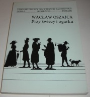 Przy świecy i ogarku Oszajca SPP 1995