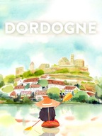 Dordogne Steam - Klucz STEAM / Bez VPN