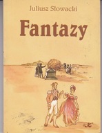 Fantazy Juliusz Słowacki