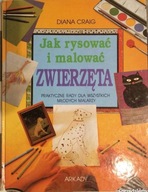 Jak rysować i malować zwierzęta DianaCraig