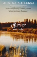 Spacer nad rzeką Monika Oleksa