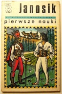 JANOSIK PIERWSZE NAUKI Tadeusz Kwiatkowski wydanie I RUCH