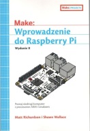 WPROWADZENIE DO RASPBERRY PI. Richardson M., Wallace S.