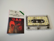 GBH / G.B.H. – Leather, Bristles, No Survivors And Sick Boys - KASETA K416