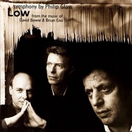 PHILIP GLASS - LOW SYMPHONY (FROM THE MUSIC OF DAVID BOWIE & BRIAN ENO)