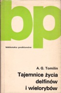Tajemnice życia delfinów i wielorybów Tomilin