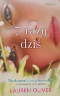 7 razy dziś Lauren Oliver