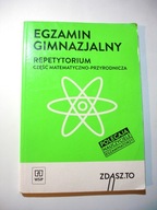 Egzamin gimnazjalny. Repetytorium część matematyczno-przyrodnicza