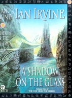 A Shadow On The Glass: The View From The Mirror Irvine Ian