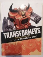 TRANSFORMERS TYM TRUDNIEJ ICH ZABIĆ Kolekcja G1 TOM 7