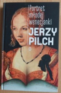 Portret młodej wenecjanki Jerzy Pilch