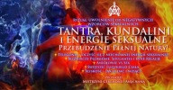 AM - Energie Kundalini, Tantra i SEKS Nowego Świata Webinar+ Rytuał