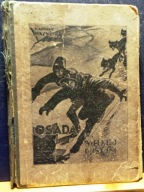 OSADA w Wielkiej Pustyni, Kapitan Mayne REID [Warszawa 1926]