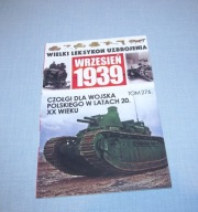 Czołgi dla Wojska Polskiego w latach '20 XX wieku Wielki Leksykon 276 WLU
