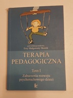 Terapia pedagogiczna Tom I Zaburzenia rozwoju... Ewa Magorzata Skorek