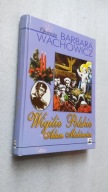WIGILIE POLSKIE Adama Mickiewicza - Wachowicz ... (+ Autograf) 2001 (BDB)