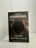 Krótka historia czasu. Od wielkiego wybuchu do czarnych dziur Stephen