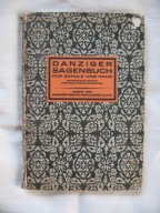 DANZIG-GDAŃSK DANZIGER SAGEN BUCH-LEGENDY GDAŃSKA przedw. KSIĄŻKA 1923